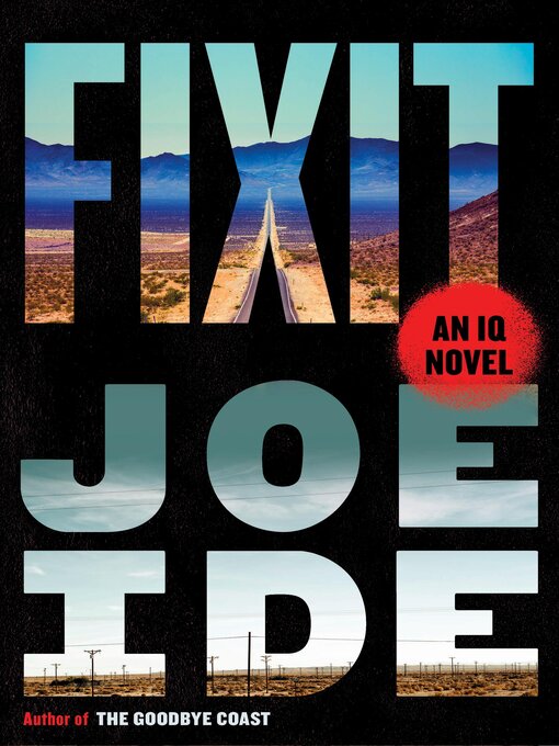 Title details for Fixit by Joe Ide - Wait list